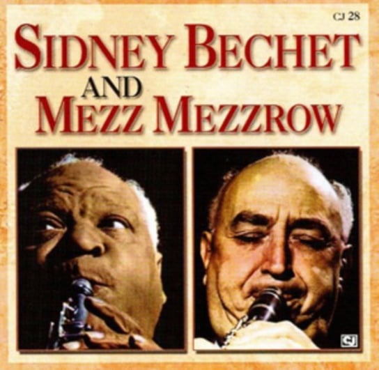 Sidney Bechet And Mezz Mezzrow Sidney Bechet and Mezz Mezzrow