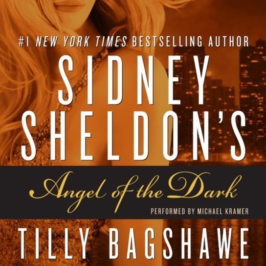 Sidney Sheldon's Angel of the Dark Bagshawe Tilly, Sheldon Sidney
