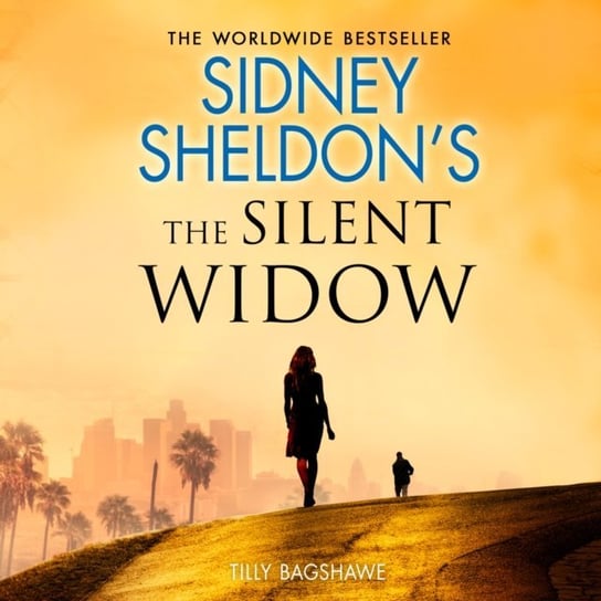 Sidney Sheldon's The Silent Widow Bagshawe Tilly, Sheldon Sidney