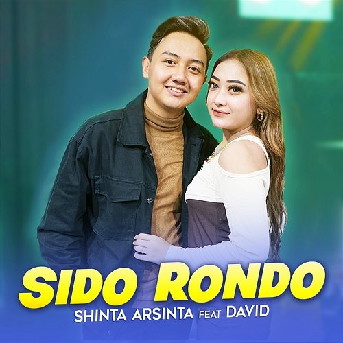 Sido Rondo Shinta Arsinta feat. David
