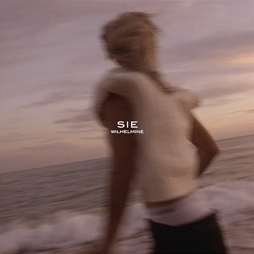 sie Wilhelmine