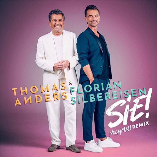 Sie! Florian Silbereisen, Thomas Anders