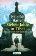 Sieben Jahre in Tibet Harrer Heinrich