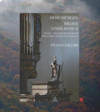 Siebenbürgen - Bilder einer Reise. Bd.2 Schiller Verlag