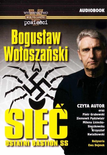 Sieć - ostatni bastion SS - audiobook Wołoszański Bogusław