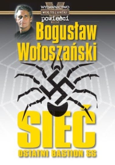 Sieć. Ostatni Bastion SS Wołoszański Bogusław