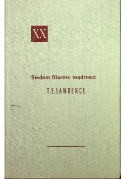 Siedem filarów mądrości Tom II T. E. Lawrence