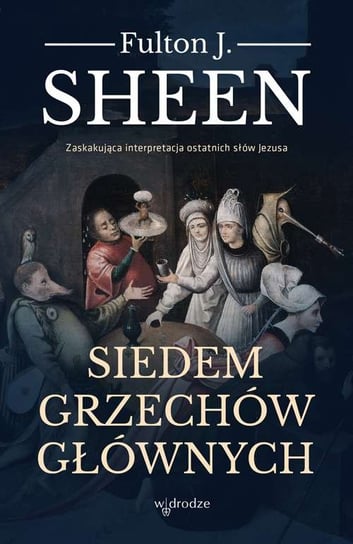 Siedem grzechów głównych wyd. 2023 Fulton J. Sheen