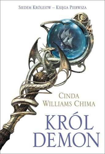 Siedem królestw. Księga 1. Król Demon Williams Chima Cinda