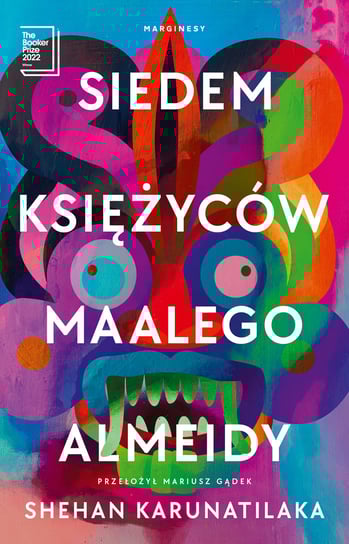 Siedem księżyców Maalego Almeidy Shehan Karunatilaka