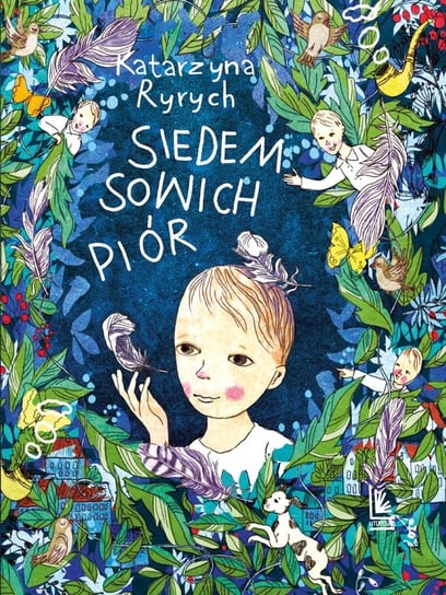 Siedem sowich piór Ryrych Katarzyna