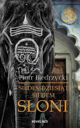 Siedemdziesiąt siedem słoni - ebook epub Biedrzycki Piotr