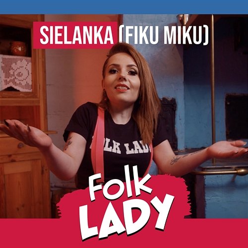 Sielanka (Fiku Miku) Folk Lady