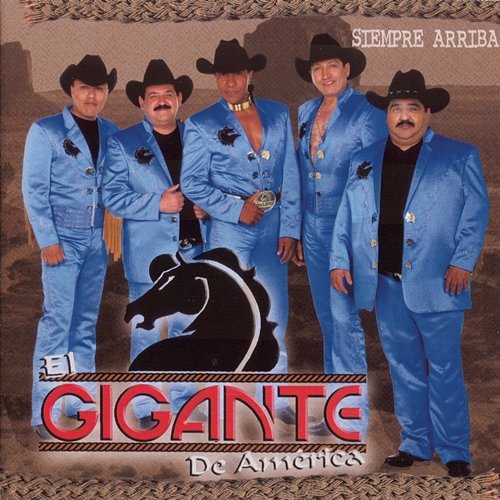 Siempre Arriba El Gigante de América