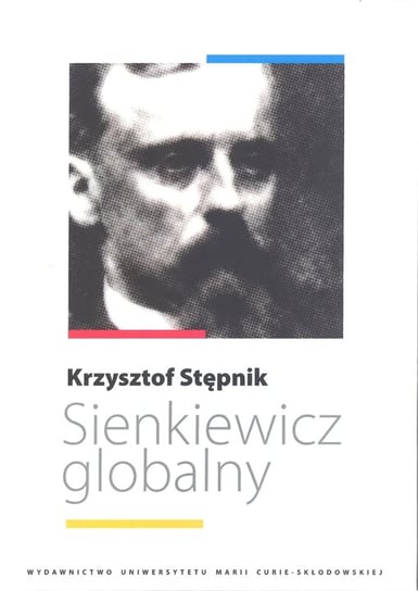 Sienkiewicz globalny Stępnik Krzysztof