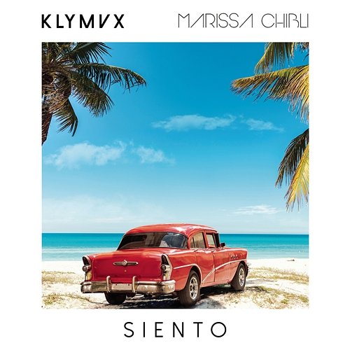 Siento KLYMVX feat. Marissa Chibli