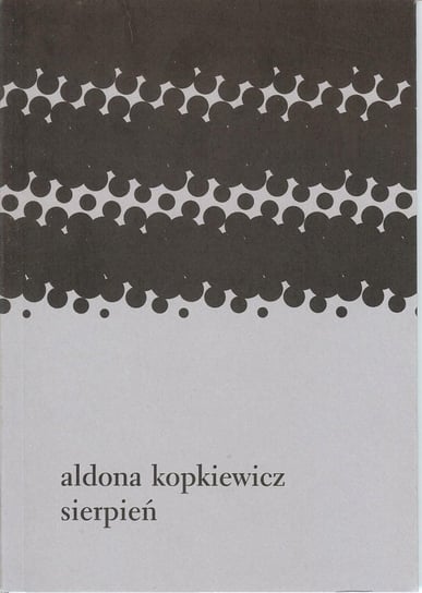Sierpień Kopkiewicz Aldona