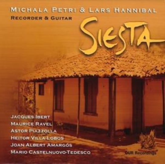 Siesta - Works for Recorder and Guitar (Petri, Hannibal) Da Capo