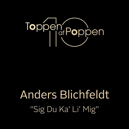 Sig Du Kan Li Mig Anders Blichfeldt