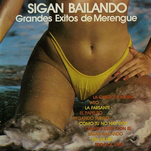 Sigan Bailando: Grandes Éxitos De Merengue Santo Domingo All Star Band