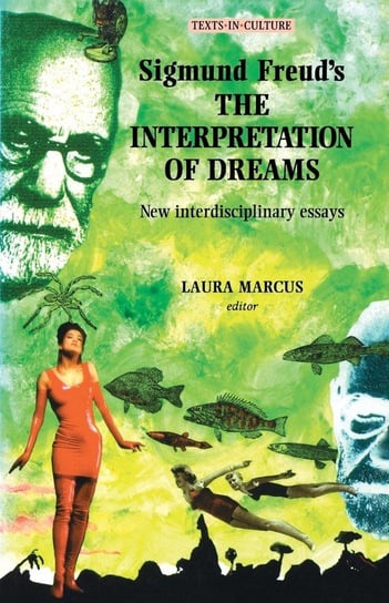 Sigmund Freud's the Interpretation of Dreams Tbd