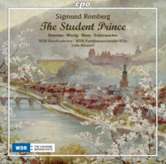 Sigmund Romberg: The Student Prince Various Artists