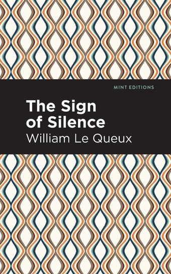 Sign of Silence Queux William le