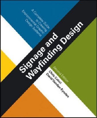 Signage and Wayfinding Design Calori Chris, Vanden-Eynden David