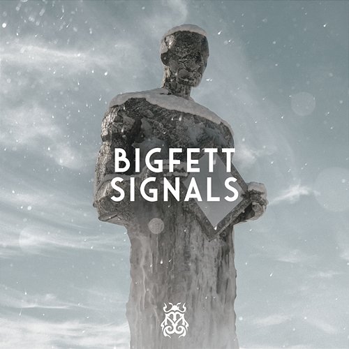 Signals Bigfett