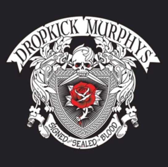 Signed And Sealed In Blood Dropkick Murphys