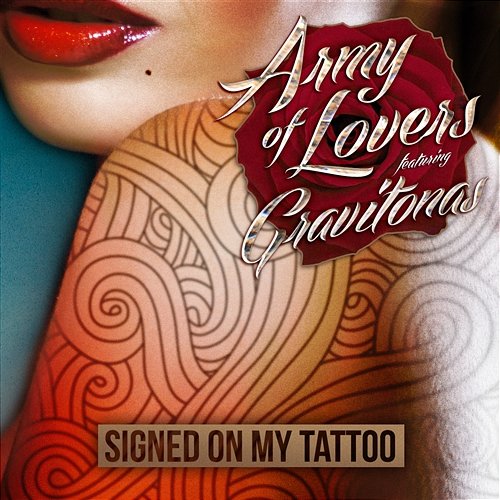 Signed On My Tattoo Army Of Lovers feat. Gravitonas