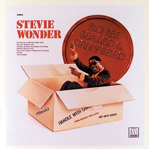 Signed, Sealed And Delivered Stevie Wonder