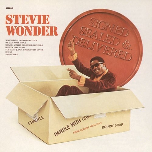 Signed Sealed And Delivered Stevie Wonder