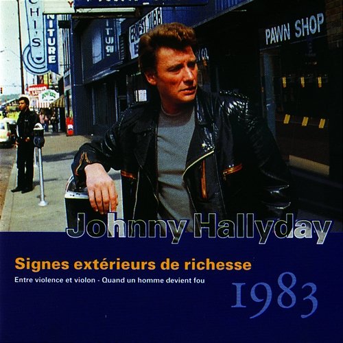 Signes Exterieurs De Richesse - Vol.25 - 1983 Johnny Hallyday