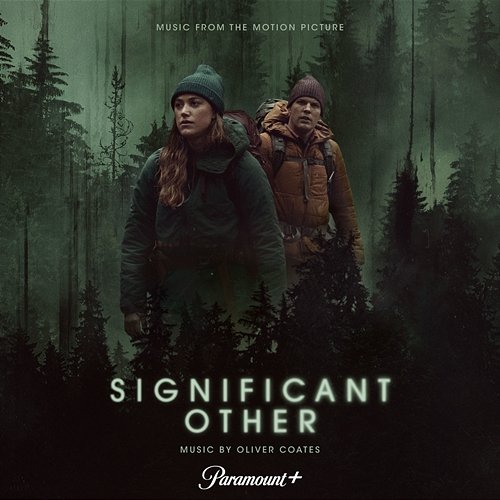 Significant Other (Music From The Motion Picture) Oliver Coates