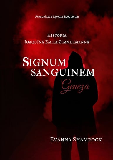 Signum Sanguinem. Geneza Shamrock Evanna