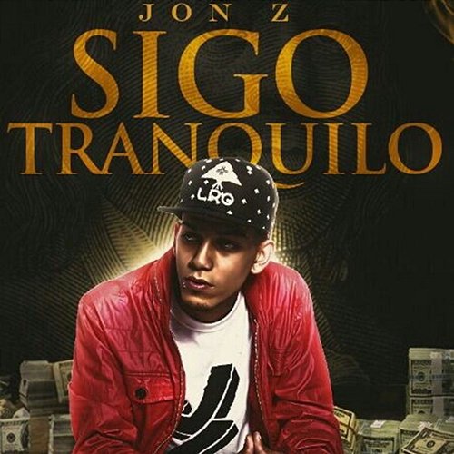 Sigo Tranquilo Jon Z