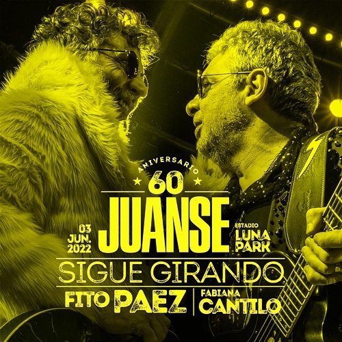Sigue Girando (60 Aniversario en Vivo Luna Park) Juanse feat. Fito Paez, Fabiana Cantilo