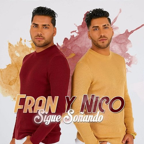 Sigue Soñando Fran y Nico