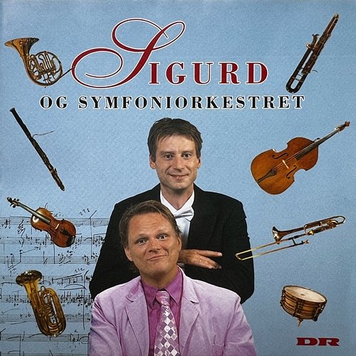 Sigurd Og Symfoniorkestret Sigurd Barrett, Danish National Symphony Orchestra