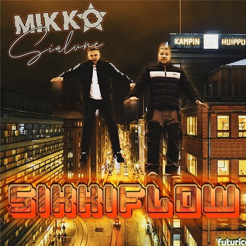 Sikki flow Mikko Tähti & Sialune