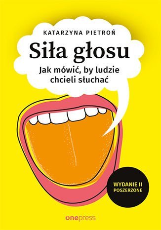 Siła głosu. Jak mówić, by ludzie chcieli słuchać - ebook epub Pietroń Katarzyna