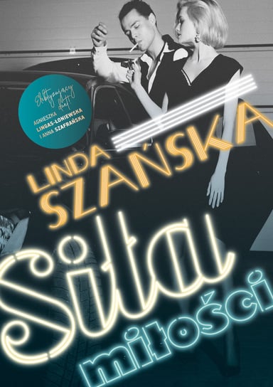Siła miłości Szańska Linda (Lingas-Łoniewska Agnieszka, Szafrańska Anna)