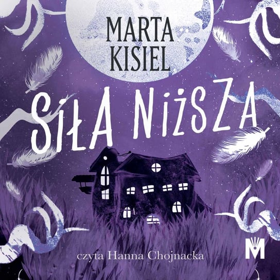 Siła niższa - audiobook Kisiel Marta