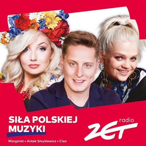Siła polskiej muzyki - Radio Zet Różni Wykonawcy