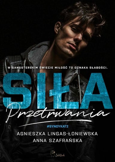 Siła przetrwania - ebook epub Lingas-Łoniewska Agnieszka, Szafrańska Anna