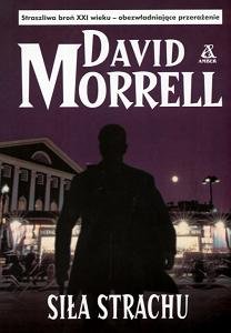 Siła strachu Morrell David
