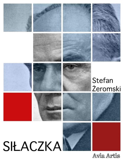 Siłaczka Żeromski Stefan