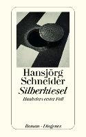 Silberkiesel Schneider Hansjorg