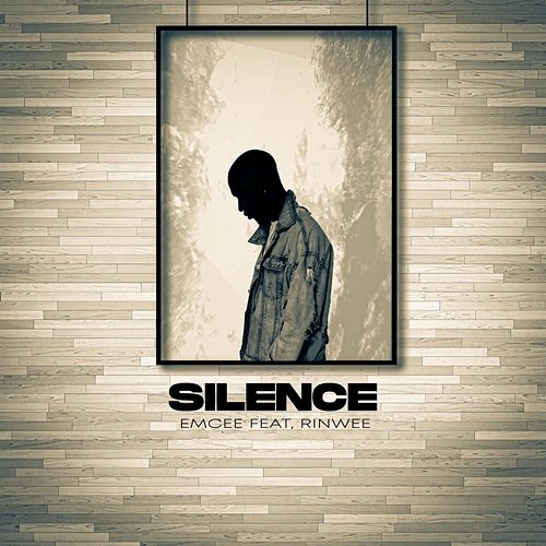 Silence Emcee feat. Rinwee